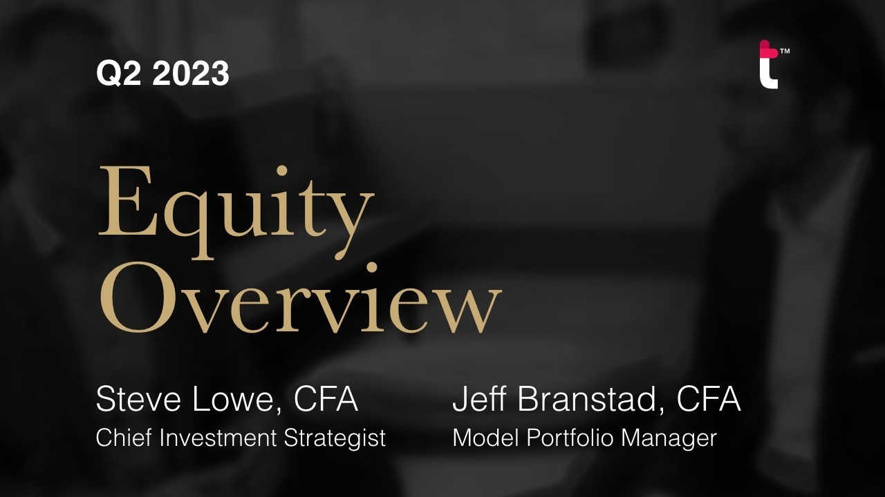 Q2 2023 Equity Overview